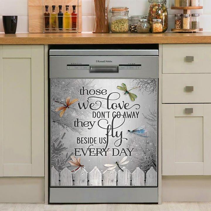 Memorial Dishwasher Heaven Dragonfly Those We Love Don t Go Away They